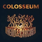 Colosseum - Bread & Circuses