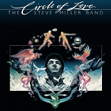 The Steve Miller Band - Circle Of Love