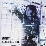 Gallagher, Rory - Blueprint (Remastered)