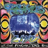 Ozric Tentacles - Live At The Pongmasters Ball