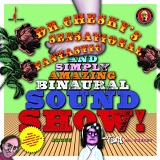 Various Artists - Dr. Chesky's Sensational Fantastic and simply amazing binaural sound show