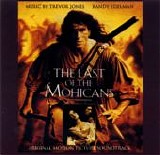 Trevor Jones & Randy Edelman - The Last Of The Mohicans - Original Motion Picture Soundtrack