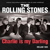 The Rolling Stones (& Other Artists) - Charlie Is My Darling - Soundtrack