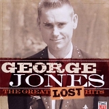 George Jones - The Great Lost Hits [Disc 1]