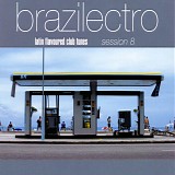 Various artists - brazilectro - latin flavoured club tunes - 08
