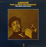 Charles Mingus - The Complete Candid Recordings