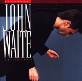John Waite - Essential John Waite - 1976-1986