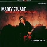 Marty Stuart & His Fabulous Superlatives - Country Music