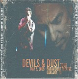 Bruce Springsteen - Devils & Dust Tour - 2005.05.05 - Paramount Theatre, Oakland, CA