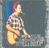 Bruce Springsteen - Devils & Dust Tour - 2005.07.31 - Schottenstein Center, Columbus, OH