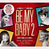 Various artists - Be My Baby: Volume 2
