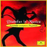 Niccolò Paganini - Diabolus in Musica: Accardo Interprets Paganini