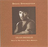 Bruce Springsteen - The Lost Masters19 XIX - Born In The U.S.A. Rare Masters