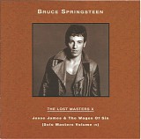 Bruce Springsteen - The Lost Masters10 X - Jesse James & The Wages of Sin (Solo Masters Volume IV)