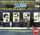 Slade - Whatever Happened To Slade (Salvo Cd 006 Remaster 2007)