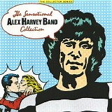 The Sensational Alex Harvey Band - The Collection