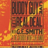 Buddy Guy, G.E. Smith & Saturday Night Live Band - Live: Real Deal