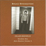 Bruce Springsteen - The Lost Masters07 VII - Stockton Boy (Solo Masters Volume I)