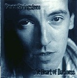Bruce Springsteen - The Heart Of Darkness - The Unreleased "Darkness" Acetate