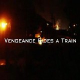 Akira Wing - Vengeance Rides A Train