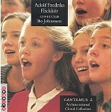 Adolf Fredriks flickkÃ¶r - Cantemus 2 - An International Choral Collection