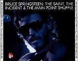 Bruce Springsteen - Born To Run New Members Tour - 1975.02.05 The Saint, The Incident & The Main Point Shuffle, The Main Point, Bryn Mawr, P