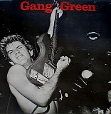 Gang Green - Another Wasted Night