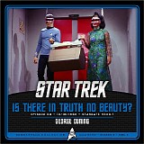 George Duning - Star Trek: Is There In Truth No Beauty?