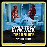 Alexander Courage - Star Trek: The Naked Time