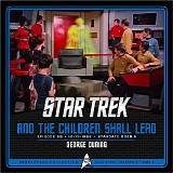 George Duning - Star Trek: And The Children Shall Lead