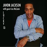 Javon Jackson with Les McCann - Lucky 13