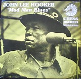 John Lee Hooker - Mad Man Blues