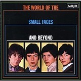 Various Artists - Mojo Presents: The World Of The Small Faces And Beyond