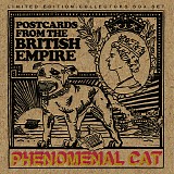 Phenomenal Cat, The - Postcards From The British Empire
