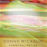 Donny McCaslin - Perpetual Motion