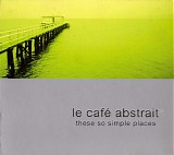 Various artists - le cafÃ© abstrait - 03