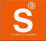 Various artists - supperclub - one world