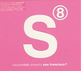 Various artists - supperclub - san francisco