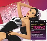 Various artists - hed kandi - world series - 2010 - tokyo