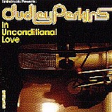 Various artists - Dudley Perkins - Unconditional Love