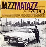 Guru - Jazzmatazz - Volume 2 - The New Reality