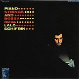 Lalo Schifrin - Piano, Strings And Bossa Nova