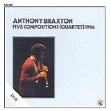 Anthony Braxton - Five Compositions (Quartet) 1986
