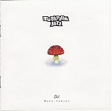 Various artists - Mushroom Jazz - Volume 1