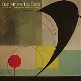 Bob Mintzer Big Band - Bob Mintzer Big Band Live At Mcg
