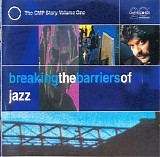 Various artists - Breaking The Barriers Of Jazz - Disc 1