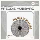 Freddie Hubbard - Verve Jazzclub - Freddie Hubbard -  The Hub Of Hubbard