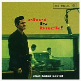 Chet Baker - The Perfect Jazz Collection - Disc 10 - Chet Baker - Chet Is Back!