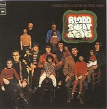 Blood, Sweat & Tears - Original Album Classics - Disc 1 - Child Is Father To The Man