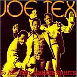 Joe Tex - 25 Greatest Hits